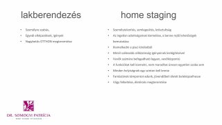 2.	rész - Kezdő gyakorlati home staging Workshop 1. nap